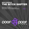 Ben Passion & Jendrik de Ruvo - The Bitch Shifter